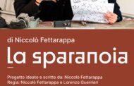 LA SPARANOIA Atto unico senza feriti gravi purtroppo